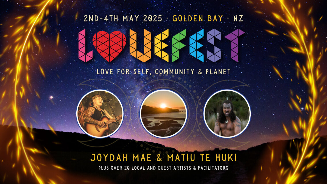 Lovefest Golden Bay ~ New Zealand
